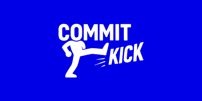 Commit Kick